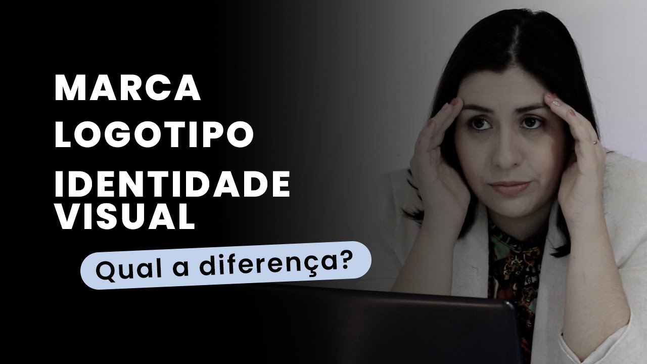 🔵 Marca logotipo e Identidade Visual - qual a diferença