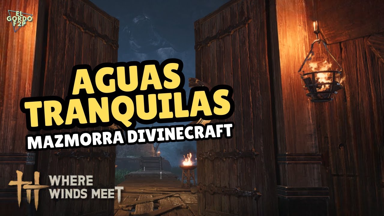 C&oacute;mo completar la Mazmorra Divinecraft Aguas Tranquilas | Where Winds Meet