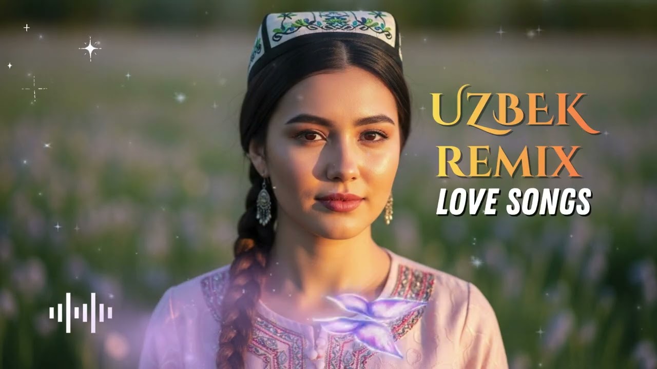 Uzbek Lovewave Midnight Romance 🌙  Deep Romantic Uzbek Love Songs