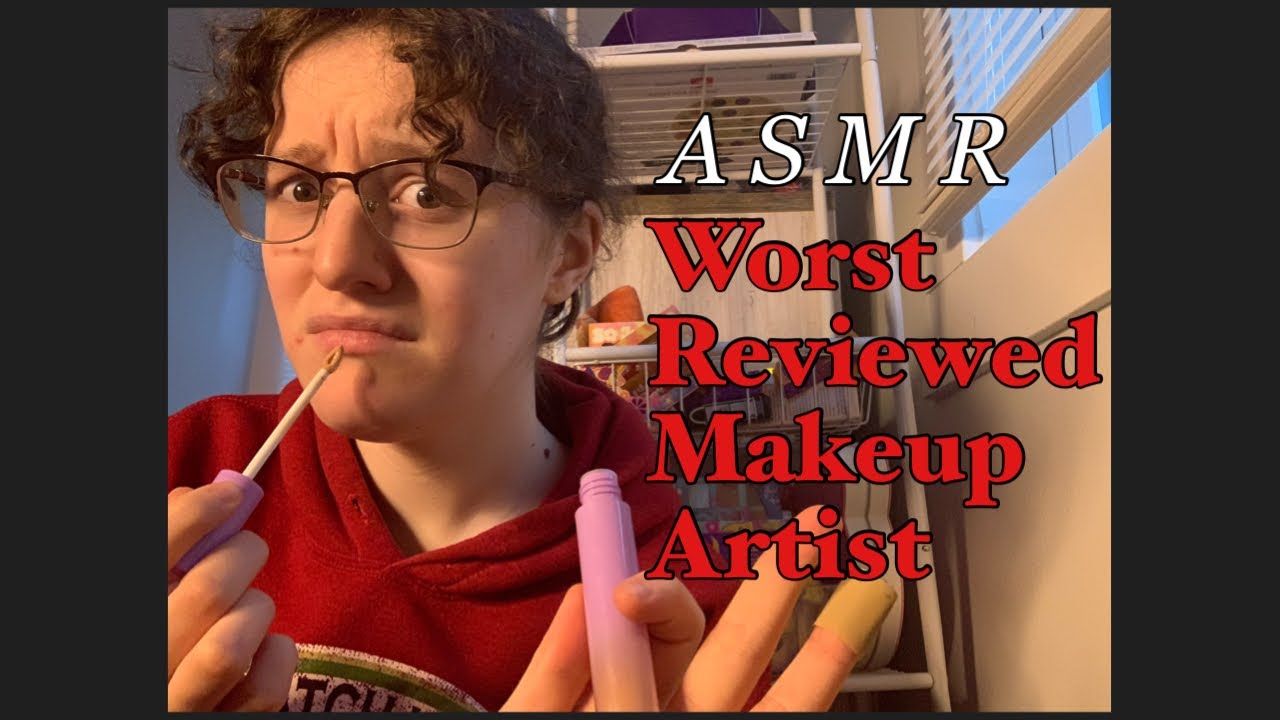 ASMR|Worst Reviewed Makeup Artist (Collab w/ Misschic ASMR)