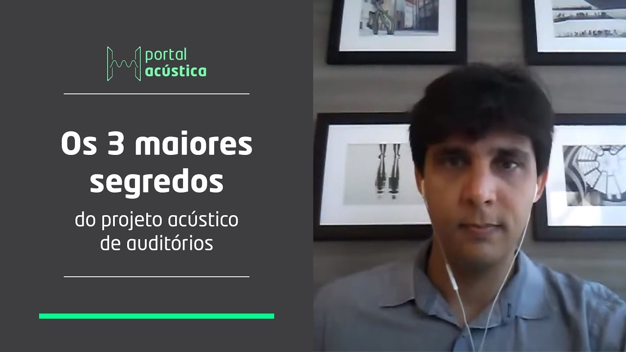 Os 3 maiores segredos do projeto acústico de auditórios