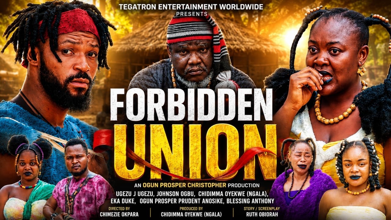 FORBIDDEN UNION (THE MOVIE) {Ugezu J Ugezu} - 2026 LATEST NIGERIAN NOLLYWOOD MOVIES