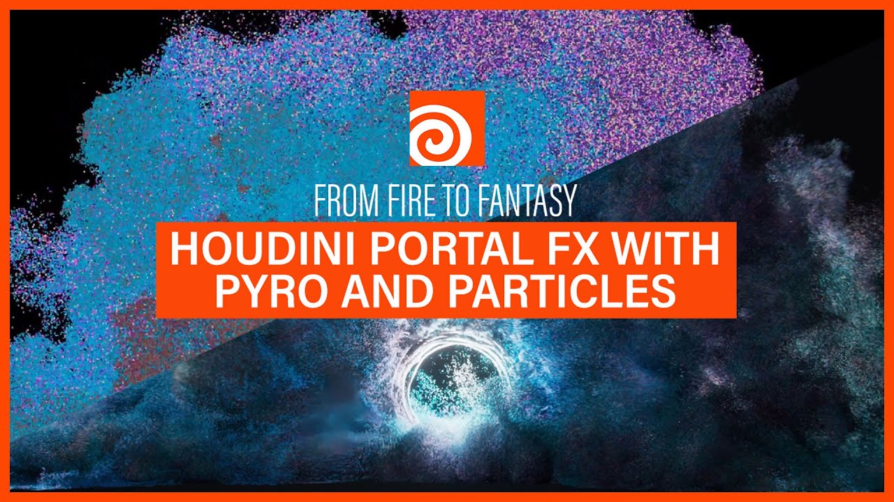 From Fire to Fantasy: Houdini Portal FX with Pyro and Particles