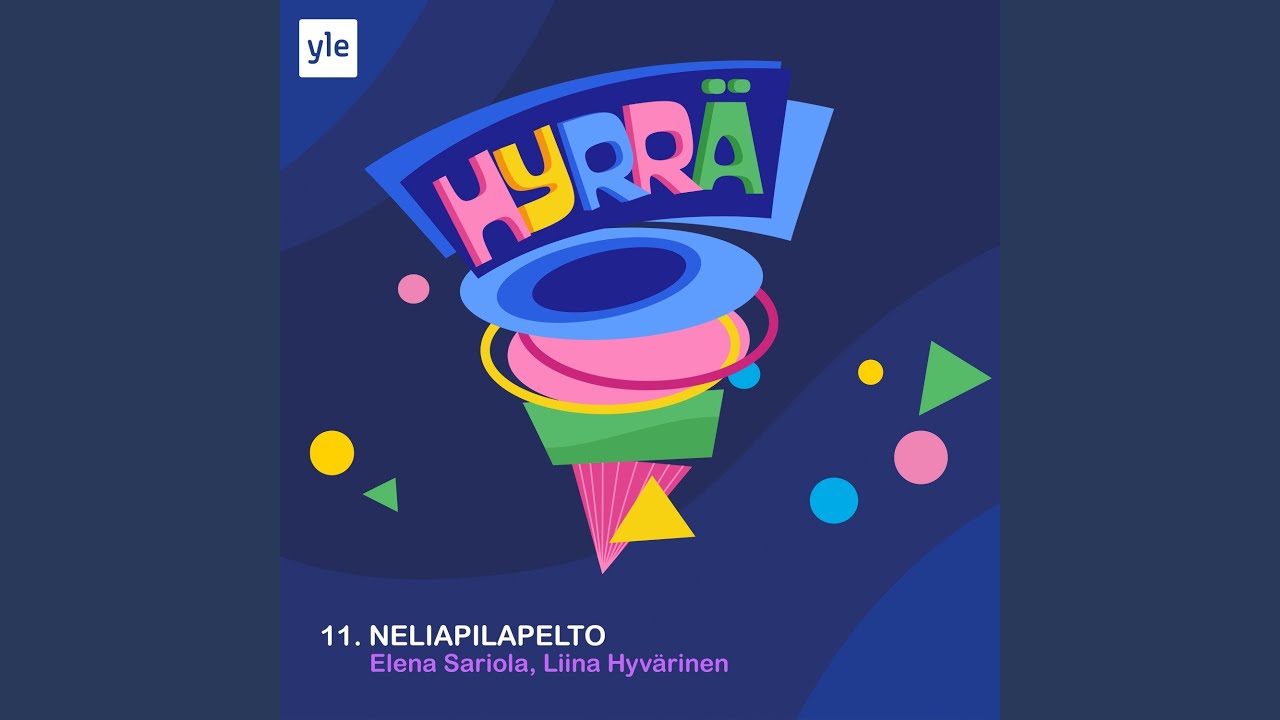 Neliapilapelto (feat. Elena Sariola, Liina Hyvärinen)