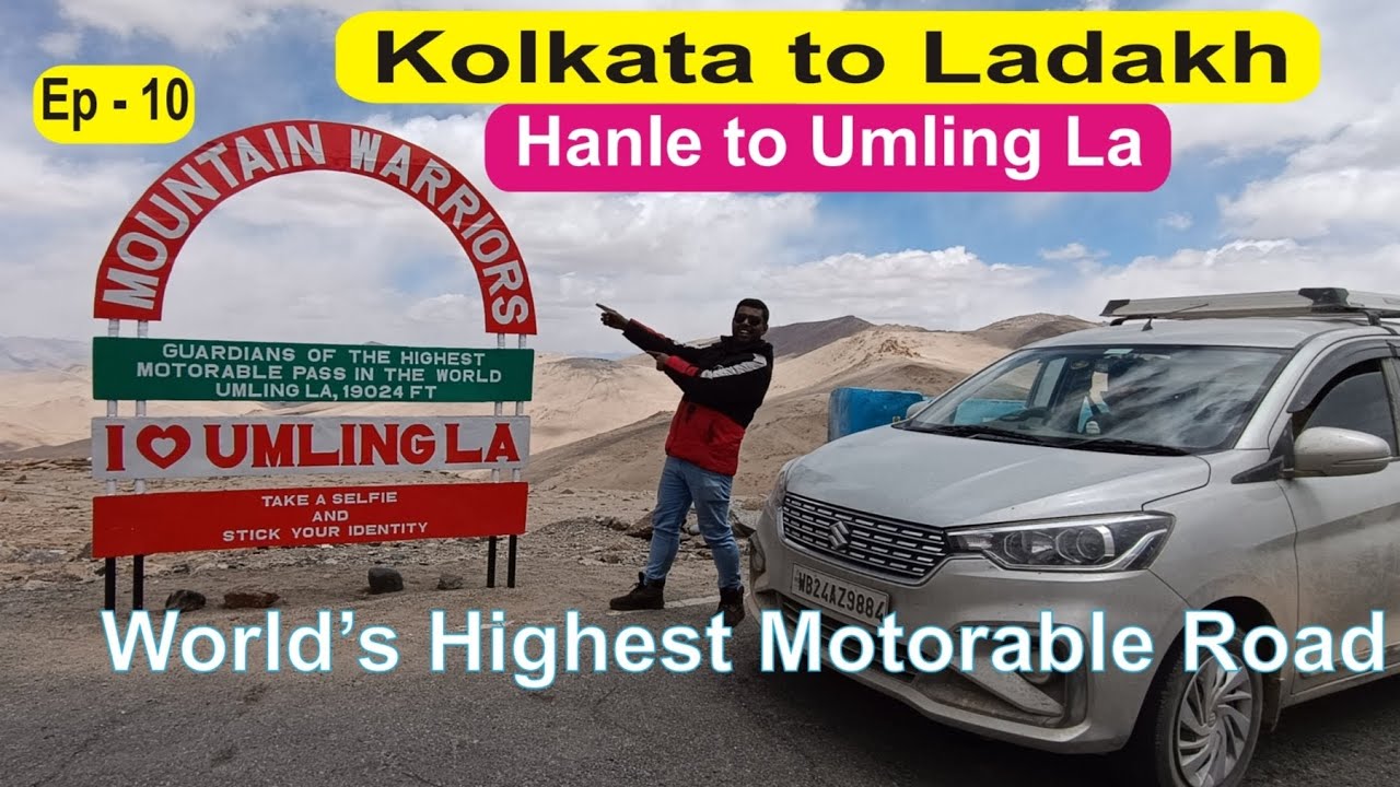 Hanle to Umlingla Pass - Kolkata to Ladakh by car - Leh Chalo Ladakh, Ep - 10