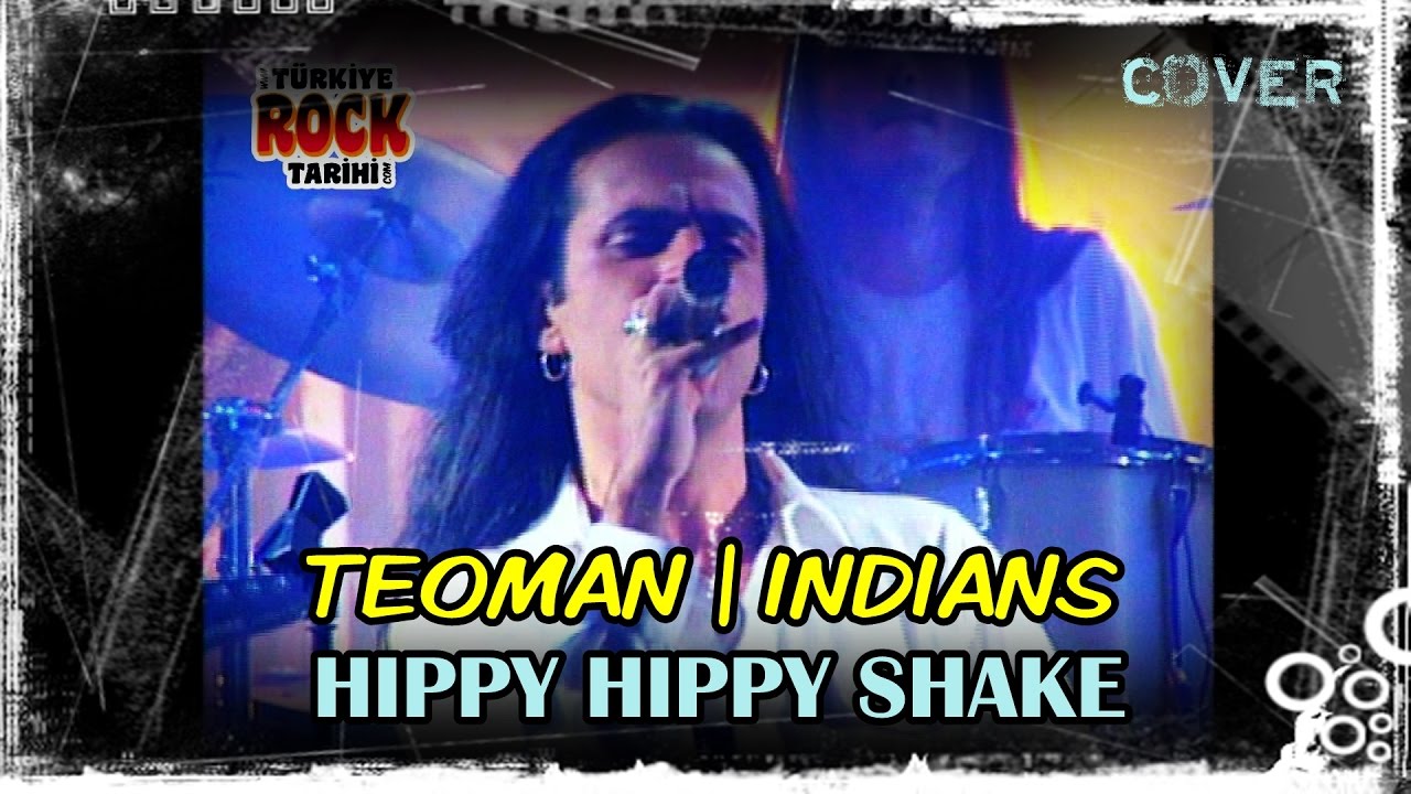 TEOMAN | INDIANS | Hippy Hippy Shake