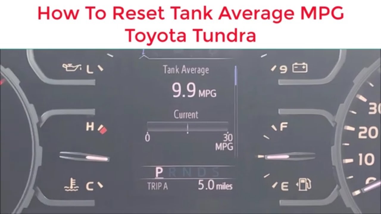 How To Reset Your Tank Average MPG On Your Toyota Tundra 2020