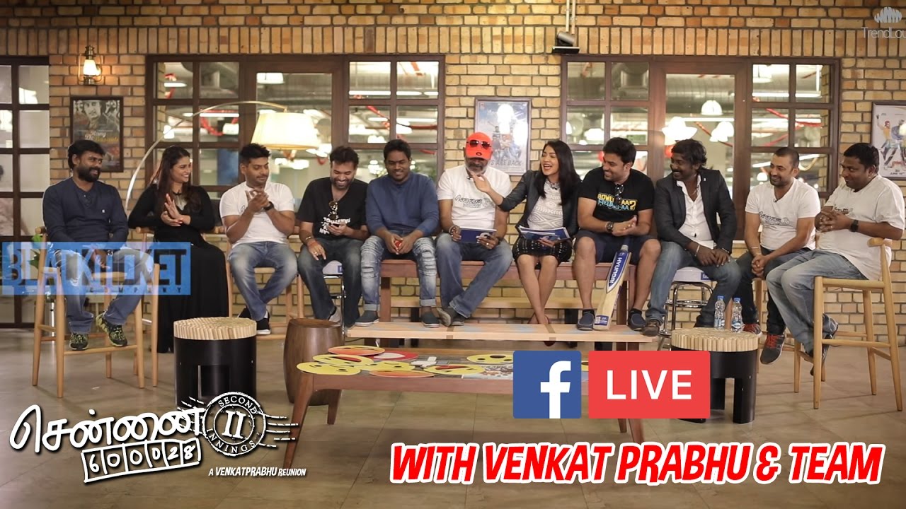 Trendloud FB Live with Venkat Prabhu & Team | Full Video - Chennai 600028 II Innings