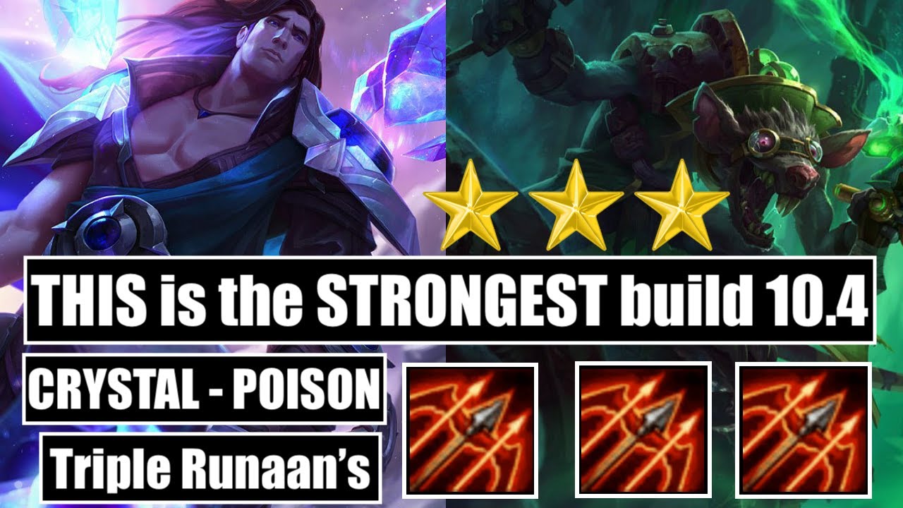 TFT Guide: STRONGEST build 10.4 - Poison - Crystal - 3 star Twitch triple Runaan's