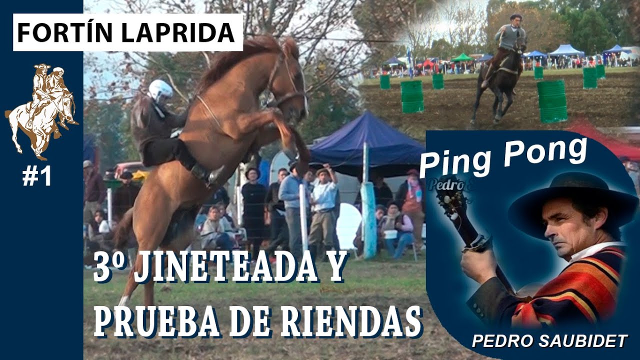 LAPRIDA 1/2 - 3º JINETEADA Y PRUEBA DE RIENDAS - PING PONG CON PEDRO SAUBIDET - APADRINANDO Nº 398