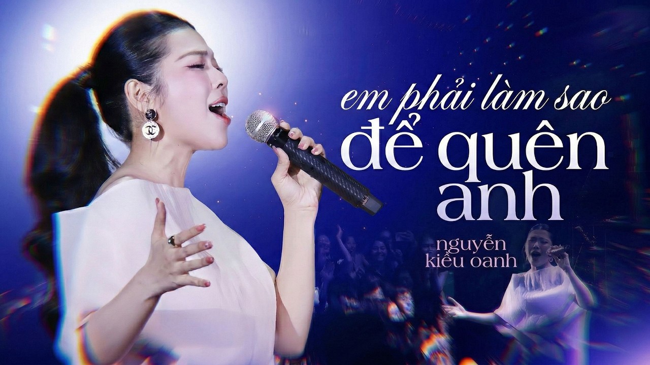 Em phải làm sao để quên anh: KẾT THÚC VÀ CHIA TAY - NGUYỄN KIỀU OANH