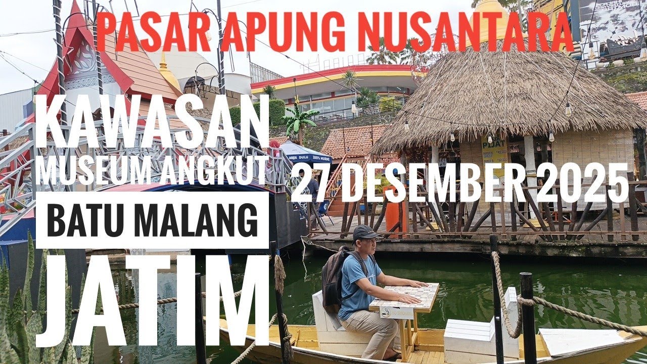 REFRESHING DI PASAR APUNG NUSANTARA (KAWASAN MUSEUM ANGKUT) BATU MALANG JATIM @didikrefreshing 