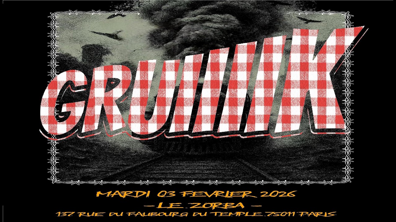 GRUIIIIK (Fr) Live Paris @ Le Zorba 03 02 2025