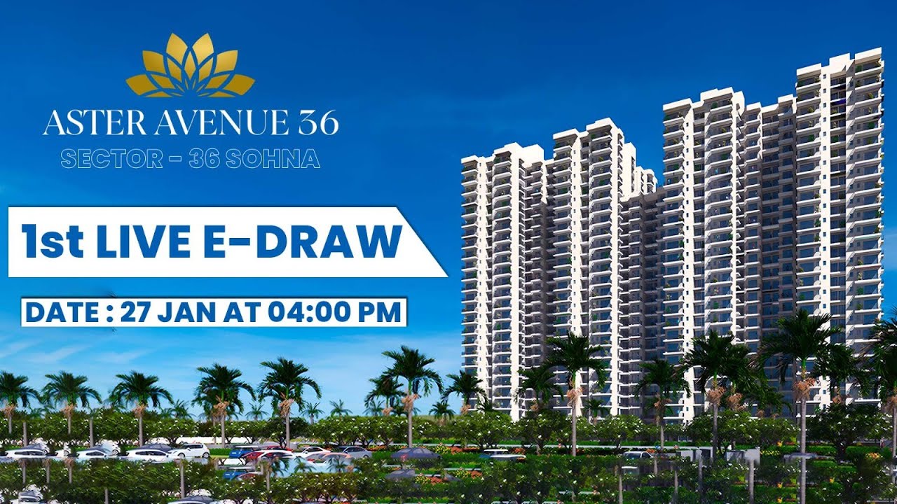 Aster Avenue 36 Draw Result || 1st Edraw Of Aster Avenue 36 |  Aster Avenue 36 Affordable Draw Date