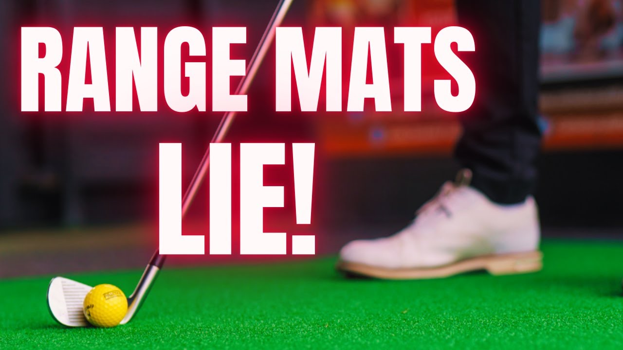 The Range Mat Lie! Why You’ll Never Transfer Your Practice To The Golf Course!