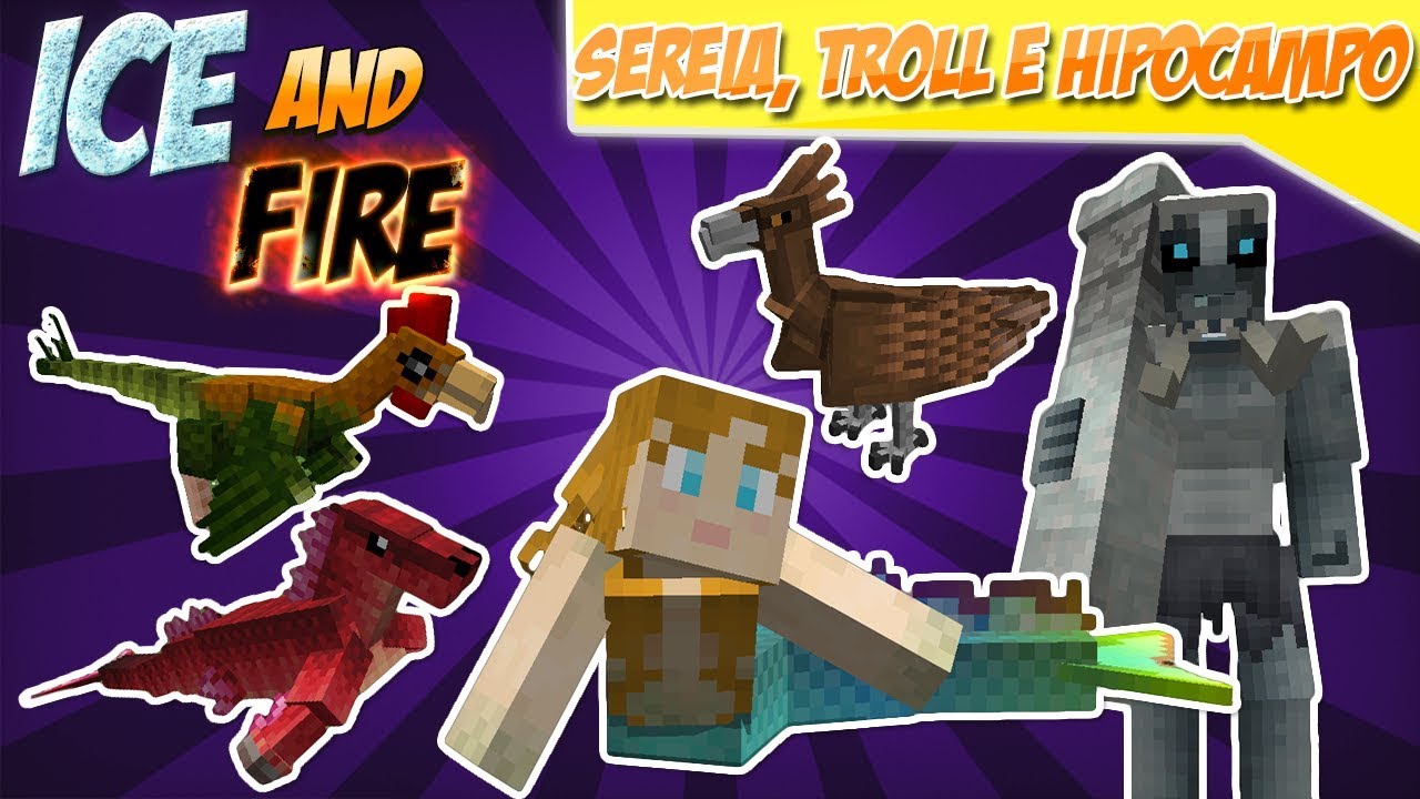 ICE AND FIRE - SEREIAS, TROLLS E HIPOCAMPO - TUTORIAL MINECRAFT MOD #61 (PT BR)