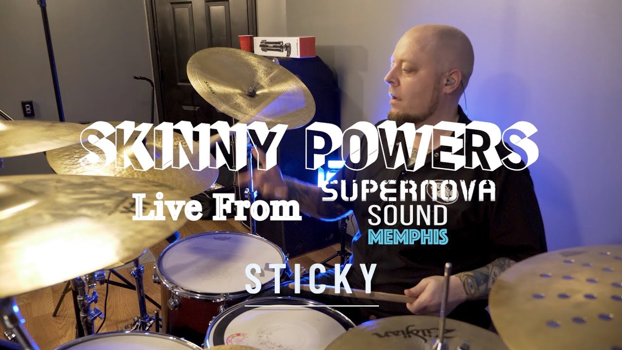 SKINNY POWERS - Sticky (Live From Supernova Sound)