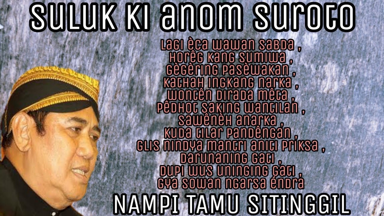 Suluk Ki Anom Suroto || Ada-ada girisa || Ana Tamu Pasewakan