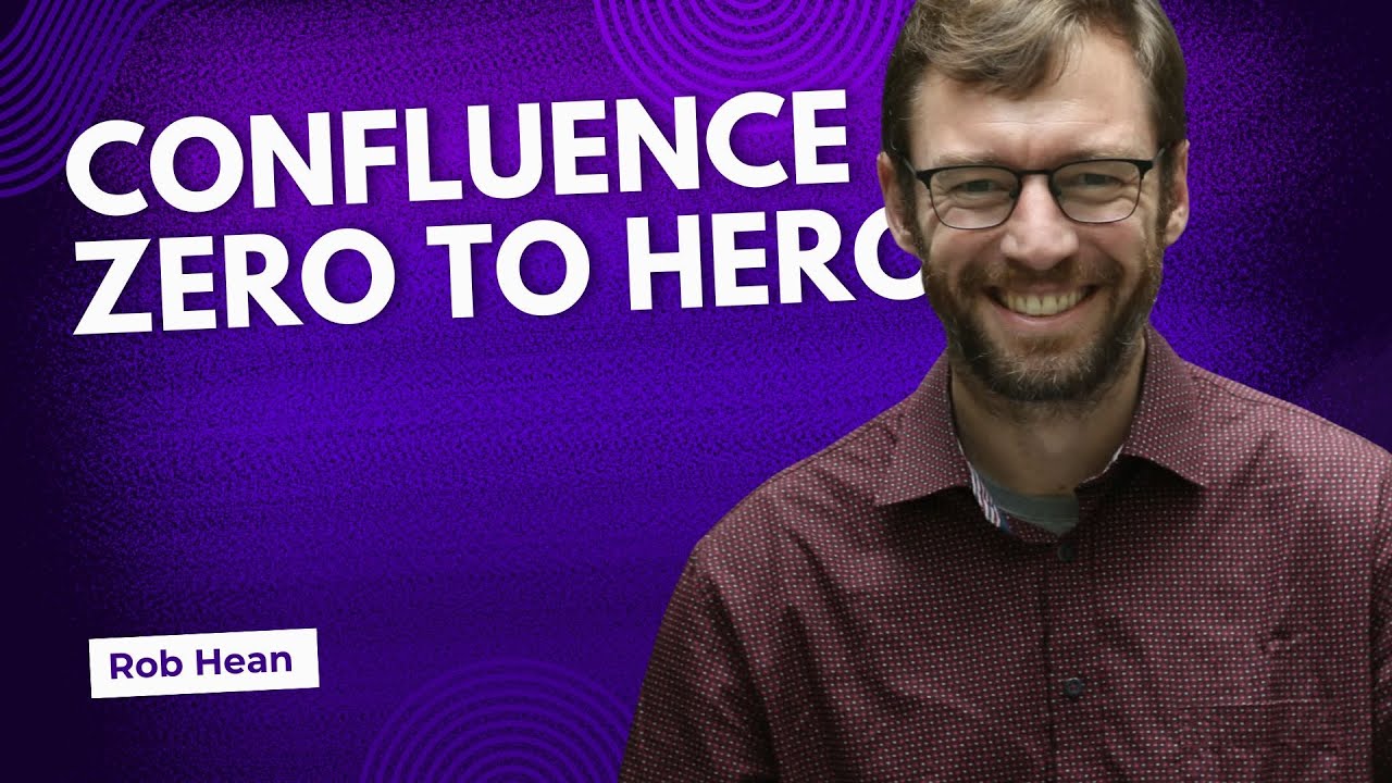 Confluence | Zero to Hero