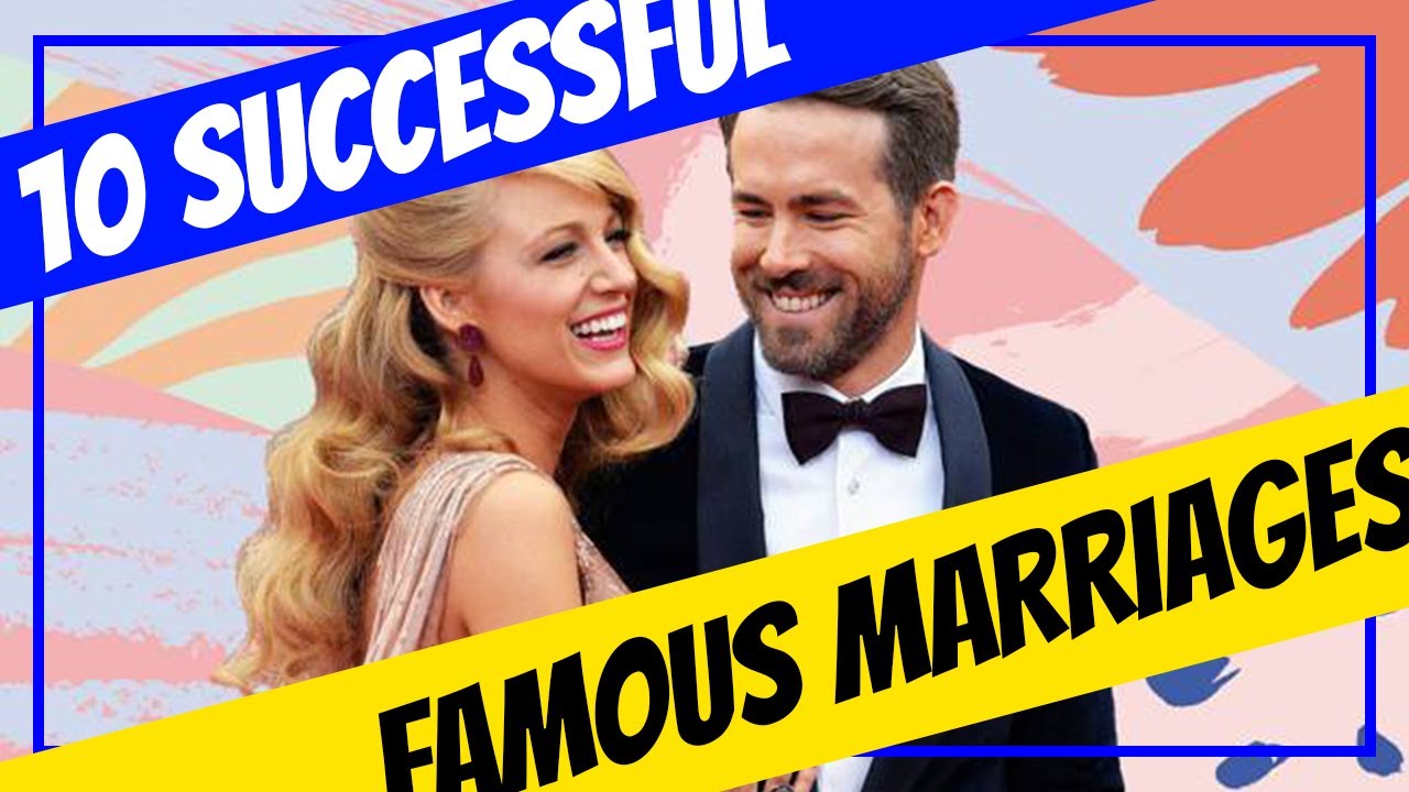 Top 10 most SUCCESSFUL Famous Celebrity MARRIAGES