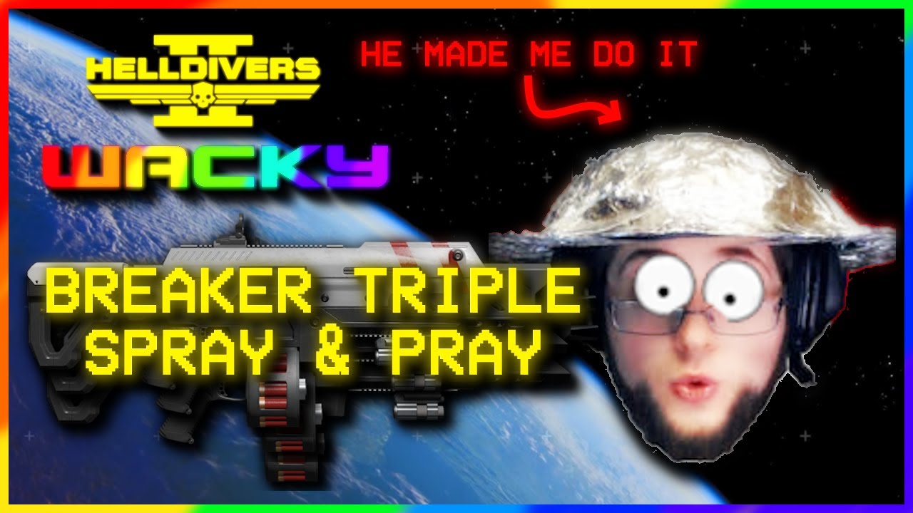 Wacky Weapons | SG-225x3 Breaker Triple Spray & Pray | Helldivers 2