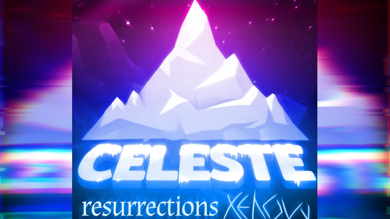 Celeste - Resurrections (Xenovu Remix)