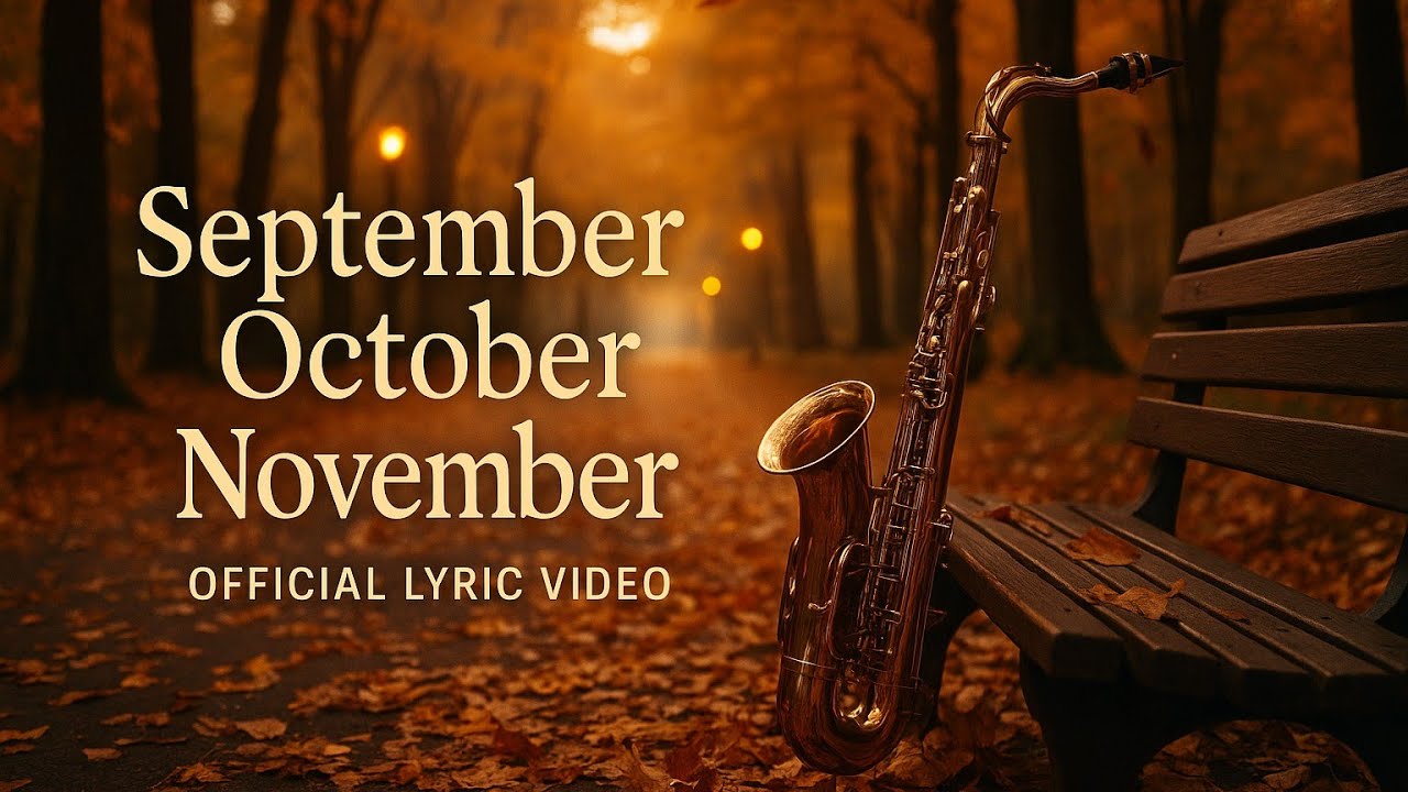 September October November (Official Lyric Video) | LL Songs [NO COPYRIGHT]