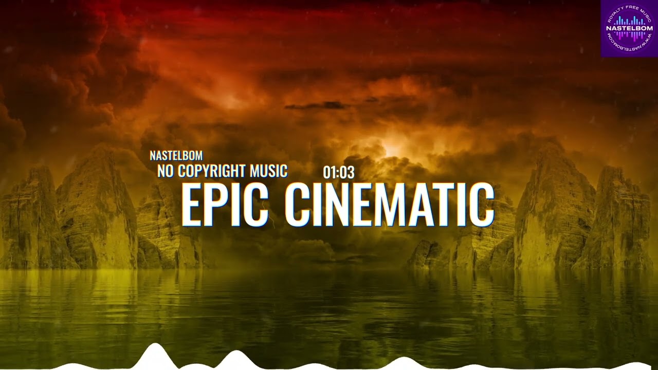 🎬 That Epic &ndash; Powerful No Copyright Cinematic Music for Creators ⚔️🔥