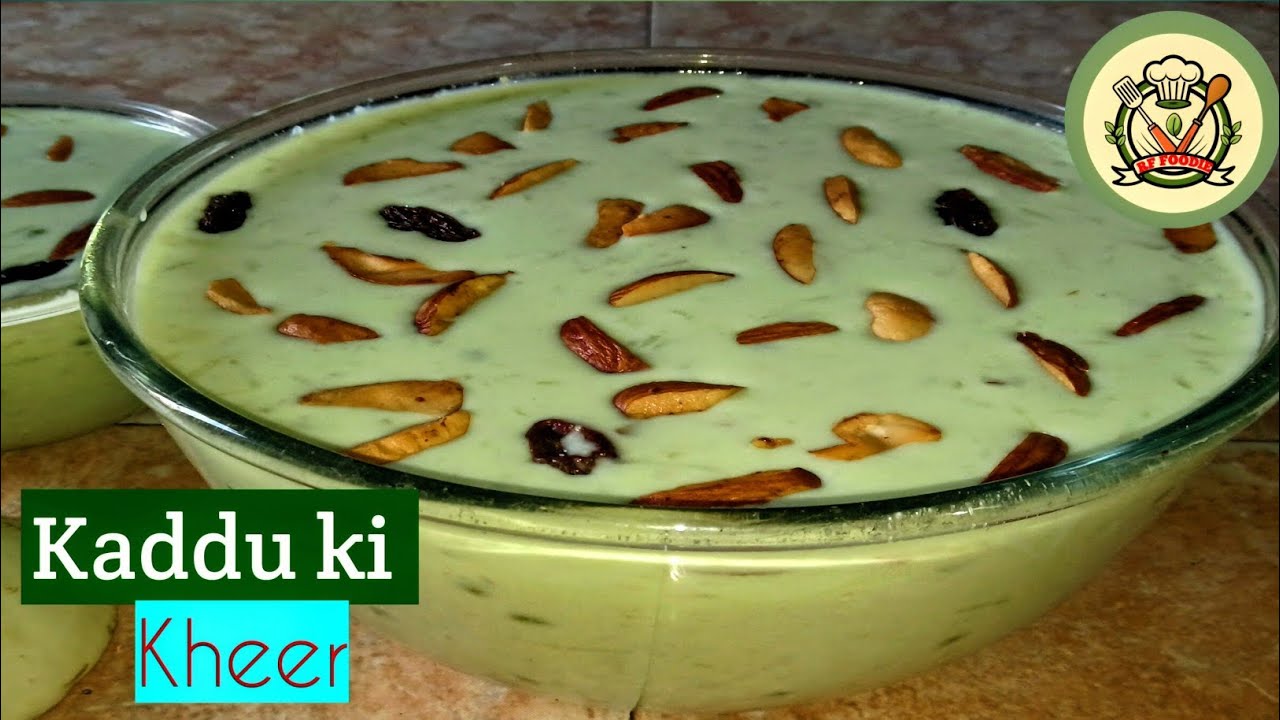 Ramzan special Kaddu ki kheer || సొరకాయ పాయసం|| Iftar Special Sweets|| RF.FOODIE