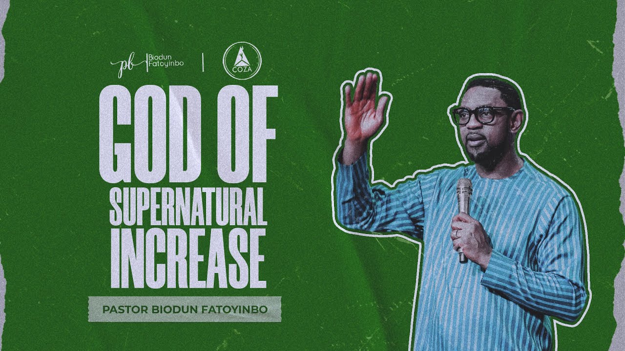 God Of Supernatural Increase | Pastor Biodun Fatoyinbo | DPE Special Anointing Service 13-12-2022