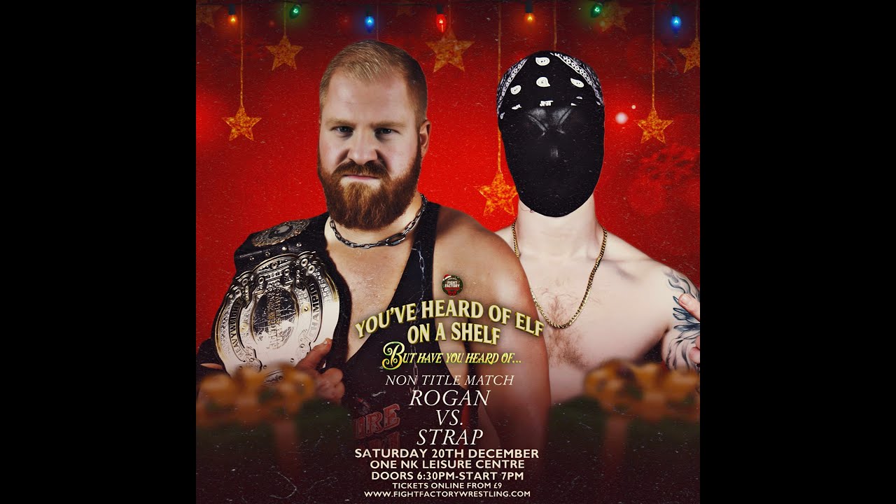 FULL MATCH Strap vs Rogan from the Elf on a Shelf show