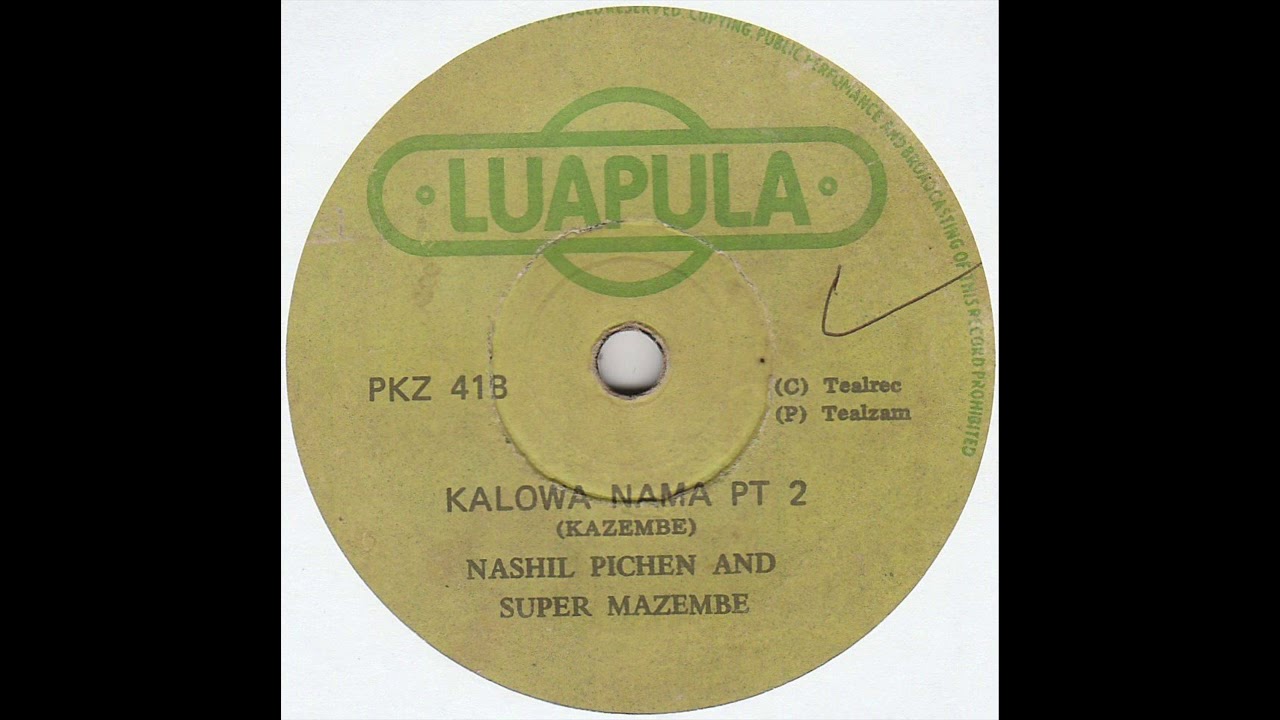Nashil Pichen And Super Mazembe - Kalowa Nama Pt 2