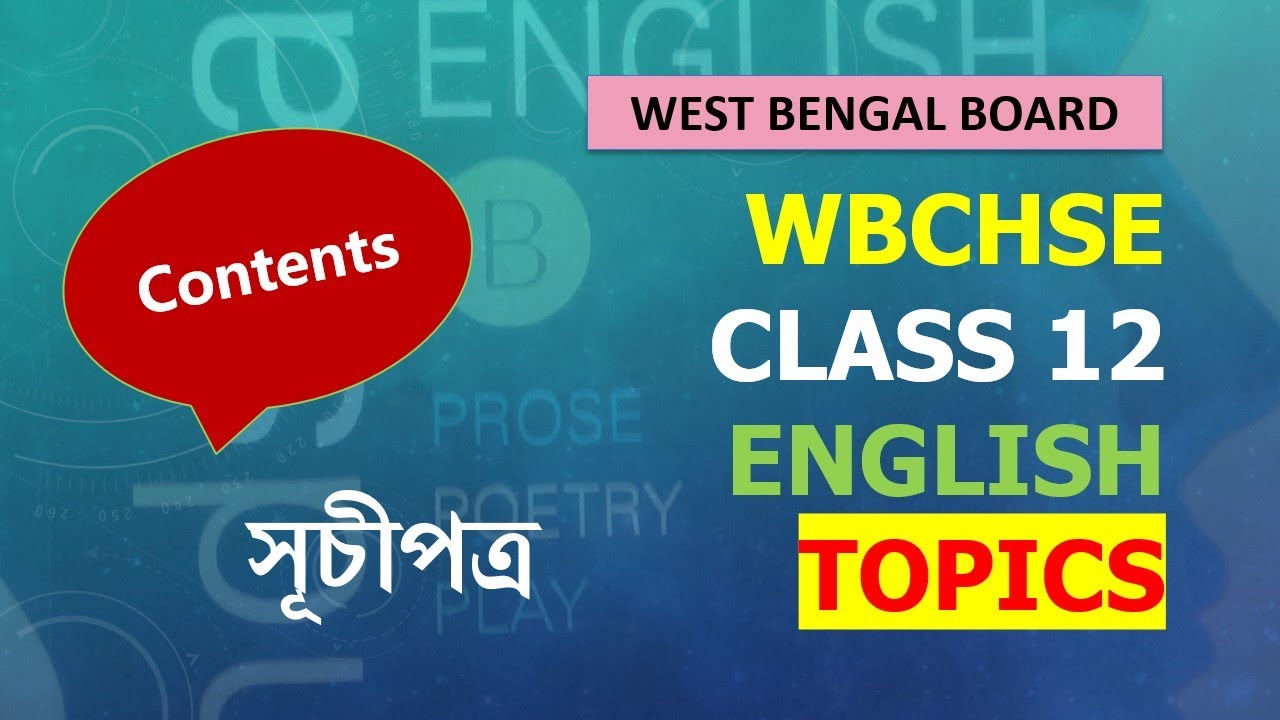 West Bengal Board  WBCHSE Class 12 ENGLISH Topics