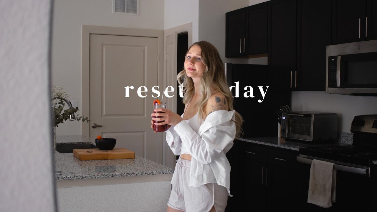reset day | body, motivation, space, energy reset
