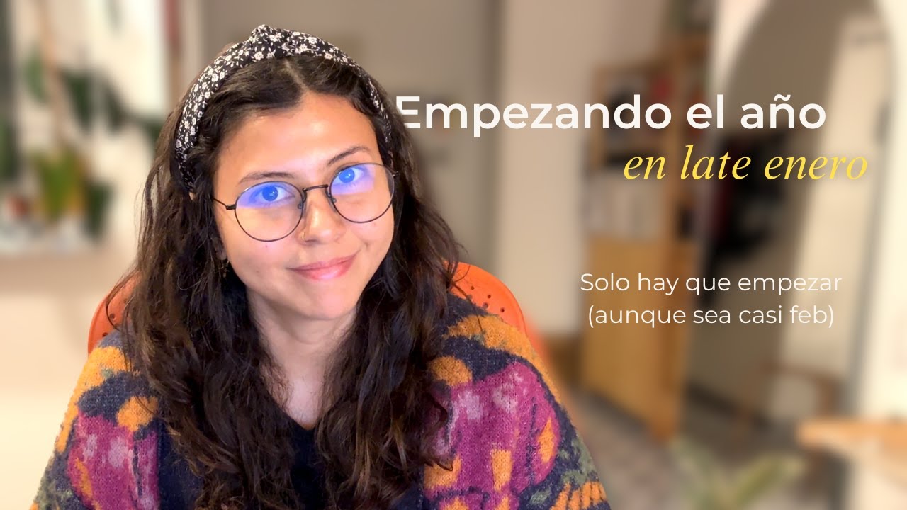 si sientes que vas tarde para empezar el año...