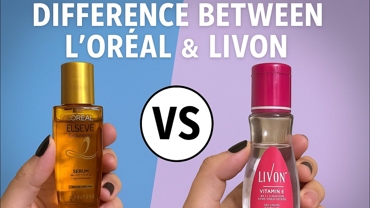 L’Oréal vs Livon Hair Serum | Best Serum for Smooth & Shiny Hair?