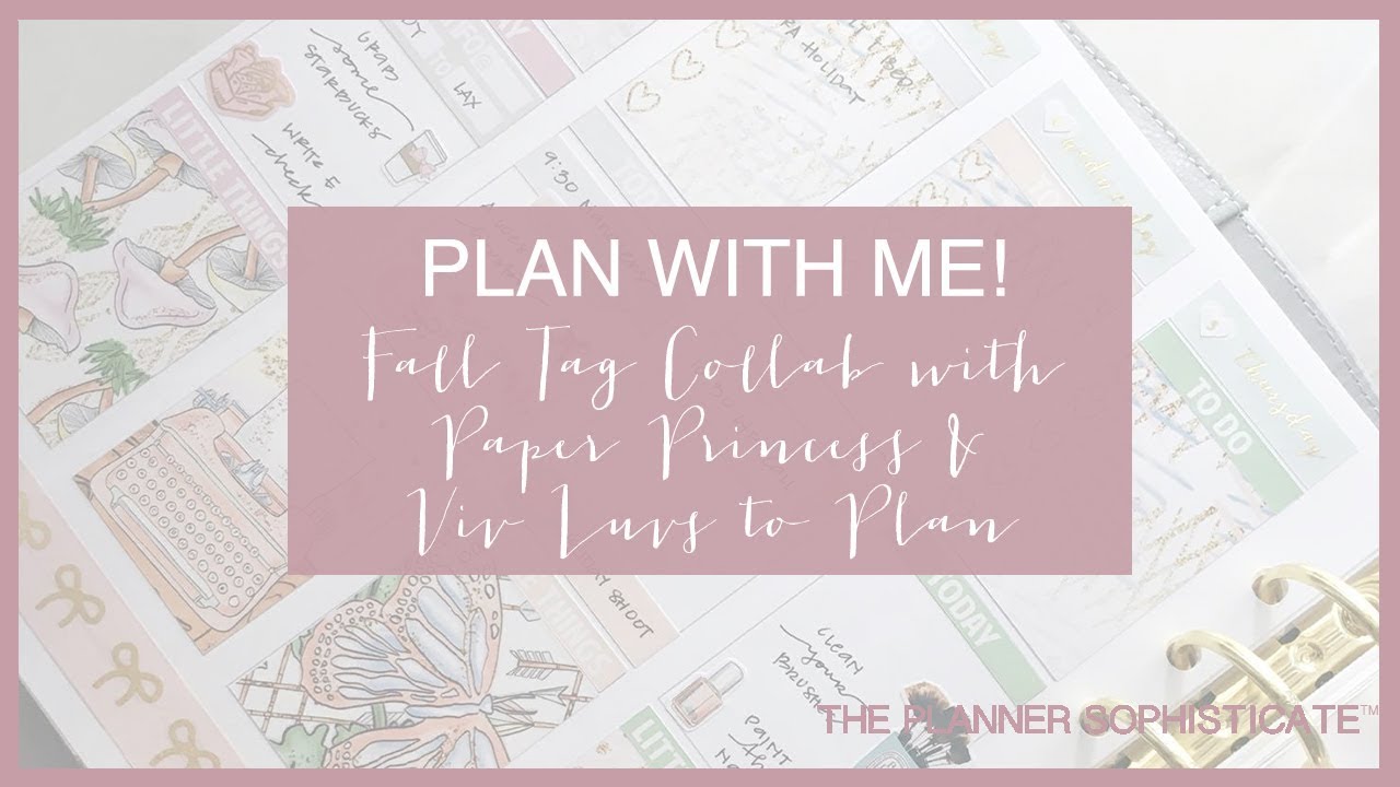 Collab Fall Tag Plan With Me w/ Paper Princess & Viv Luvs to Plan // Ft . SPC