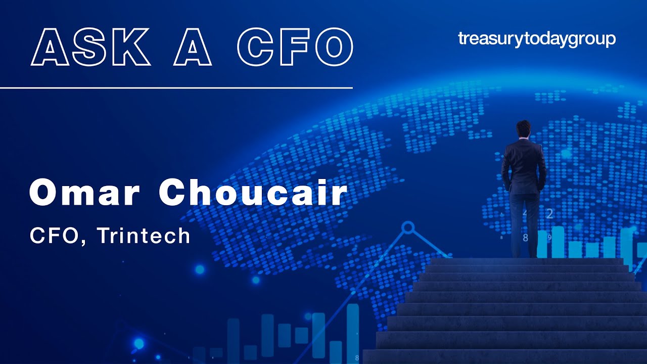 Ask A CFO Episode 11: Omar Choucair, CFO, Trintech