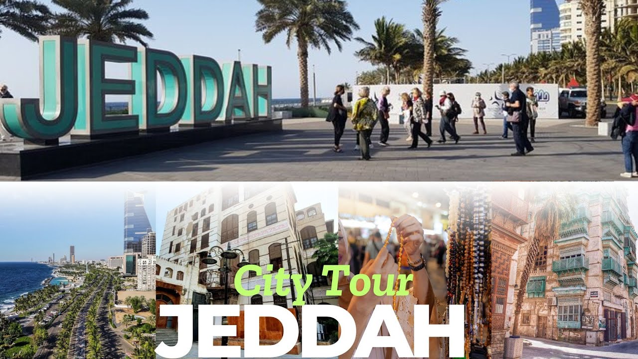 Jeddah City Tour, Exploring the Jewel of the Red Sea