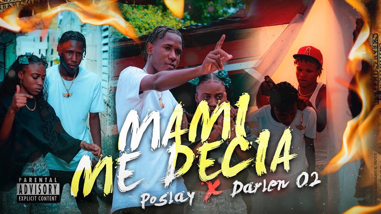 Poslay Ft Darlen 02 - Mami Me Decia 👵🏽( Video Oficial 4K )
