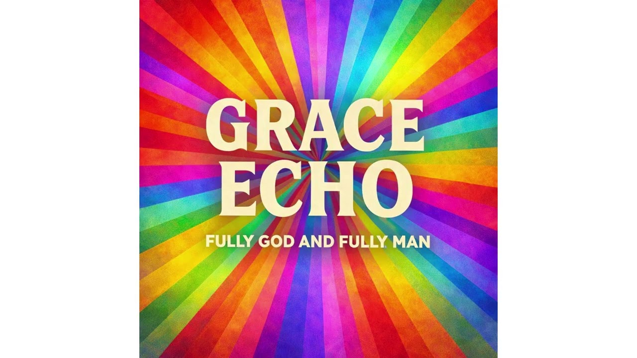 Fully God and Fully Man