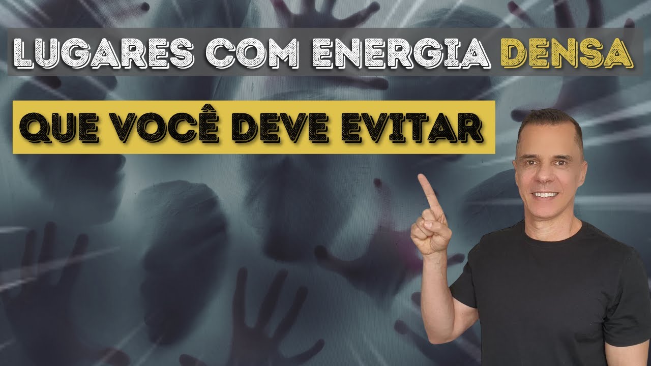 Lugares com energia densa que você deve evitar