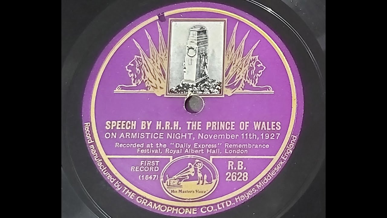 Speech By H R H The Prince Of Wales 11th November 1927  1927 78 rpm