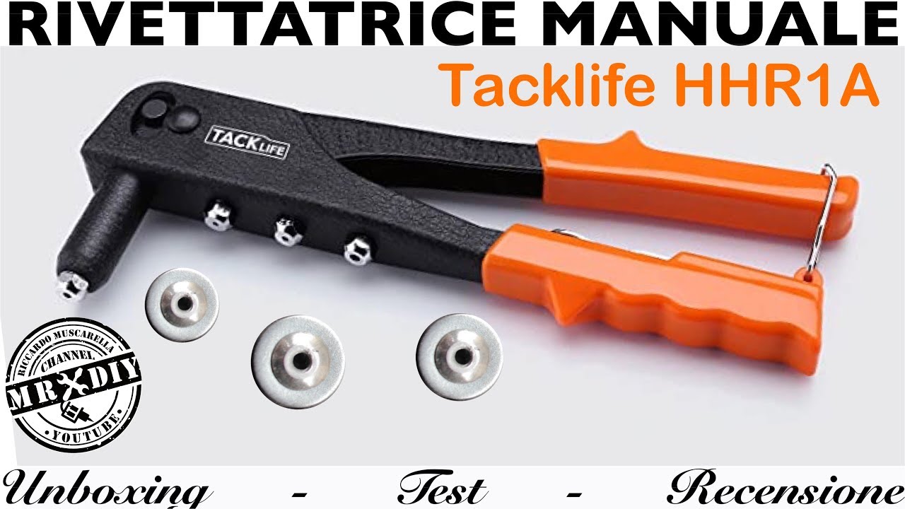 Rivettatrice manuale per rivetti a strappo. TACKLIFE HHR1A. Come rivettare. Come si usa. Riparazione