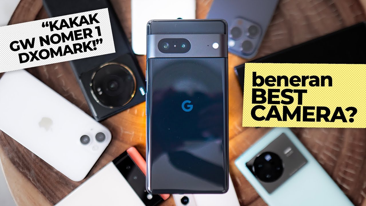 Impresi Camera Google Pixel 7 vs 7 Flagship Lain!