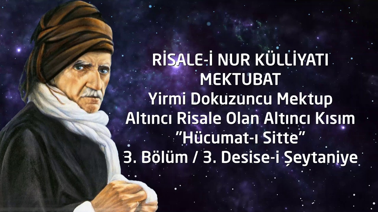Risale-i Nur Külliyatı / Mektubat / 29. Mektup / Hücumat-ı Sitte / 3. Bölüm / 3. Desise-i Şeytaniye