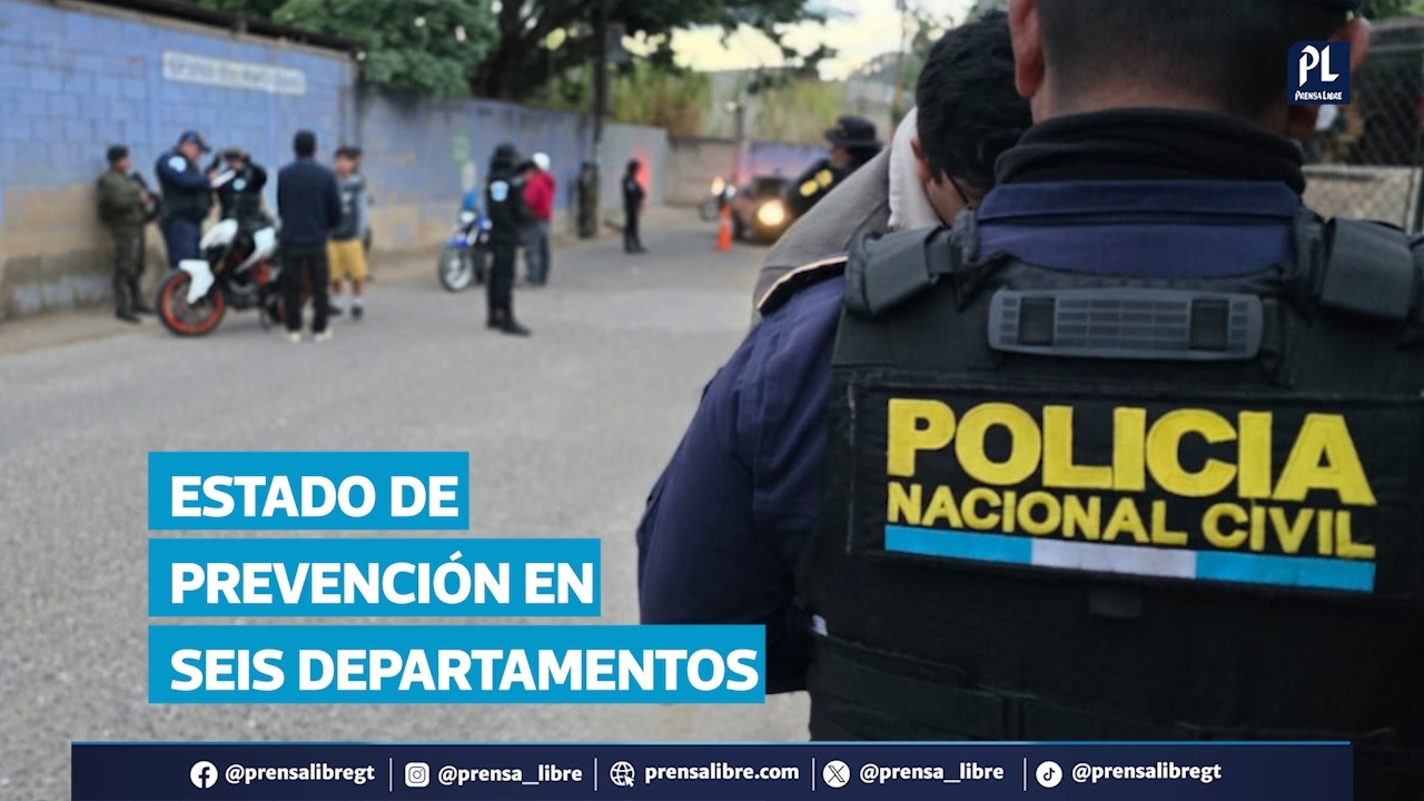Gobierno decreta estado de prevención por 15 días en seis departamentos de Guatemala