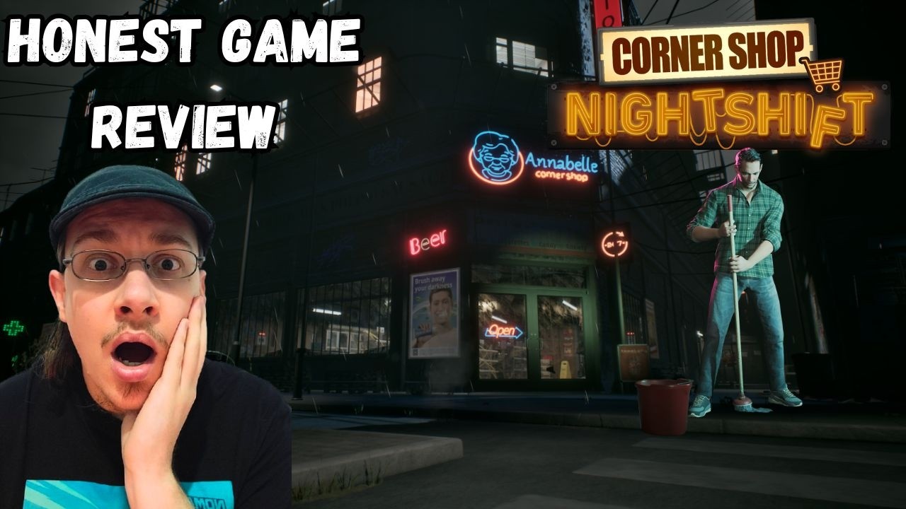 Corner Shop: Nightshift Review &ndash; It&rsquo;s Not Just a Simulator