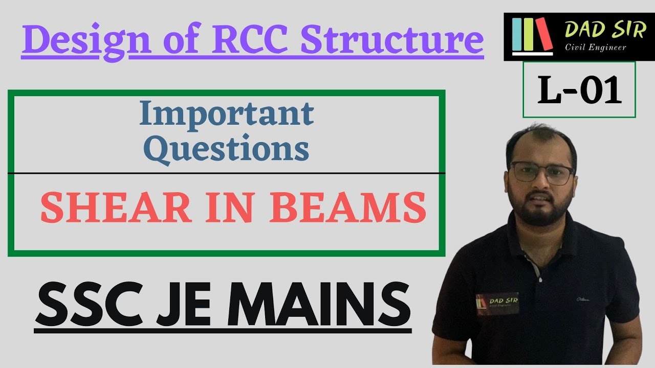 Shear in Beams (Important Concepts & Questions) || SSC JE Mains 2022 || dAd Sir