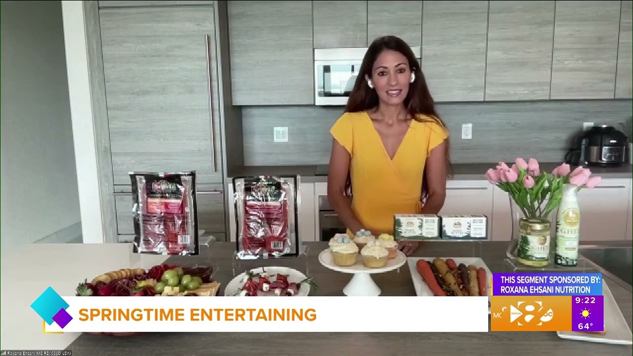 Spring Time Entertaining with Roxana Ehsani